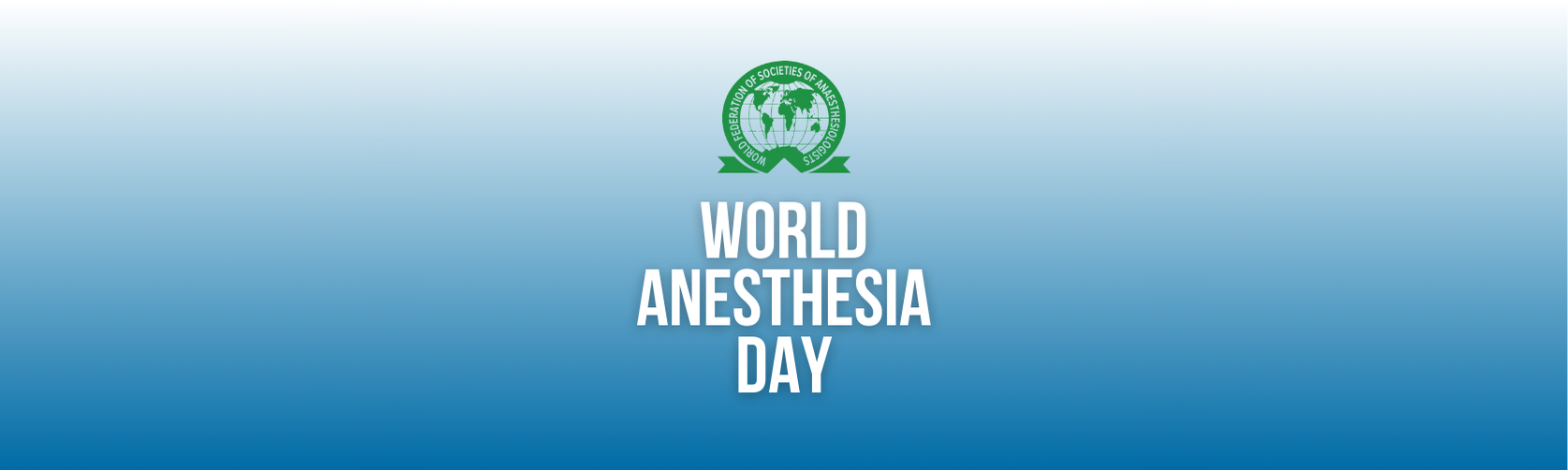 Recognizing World Anesthesia Day